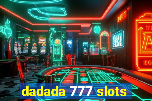 dadada 777 slots